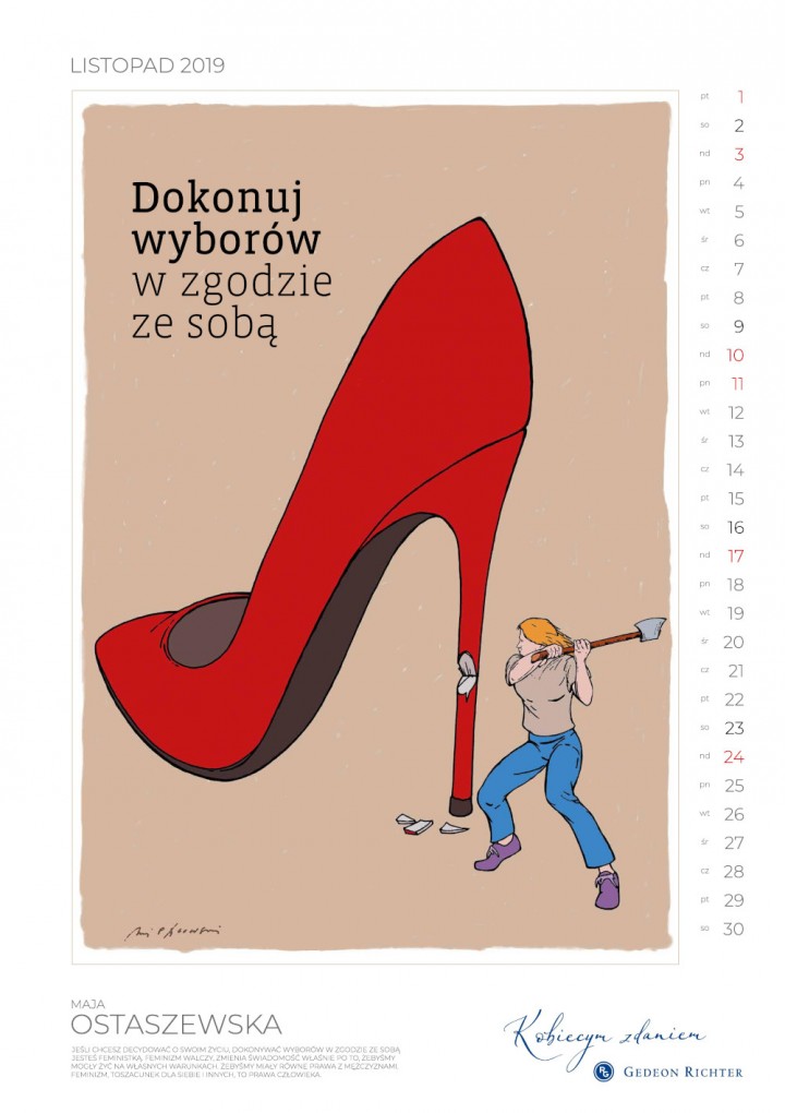 „Kobiecym zdaniem” to 8. edycja kalendarza, przygotowywanego przez Gedeon Richter, autorstwa Andrzeja Pągowskiego