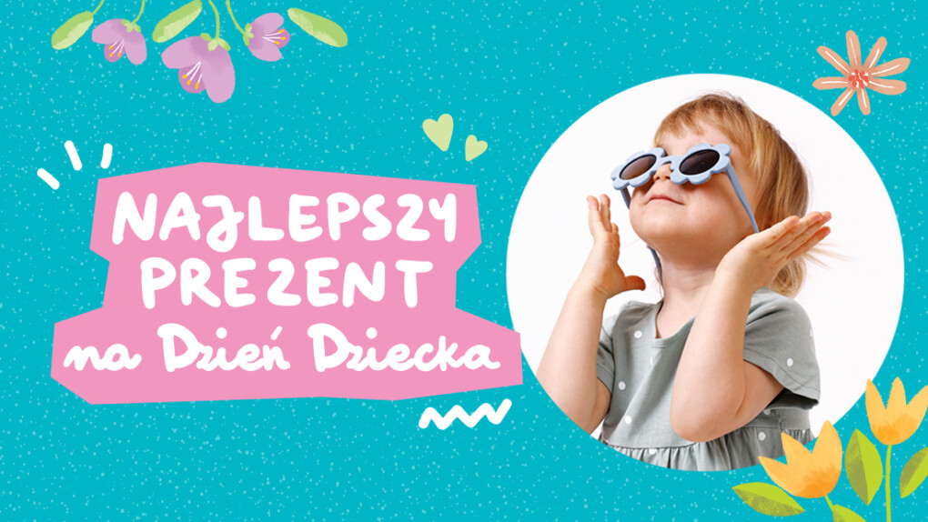 prezenty na dzień dziecka