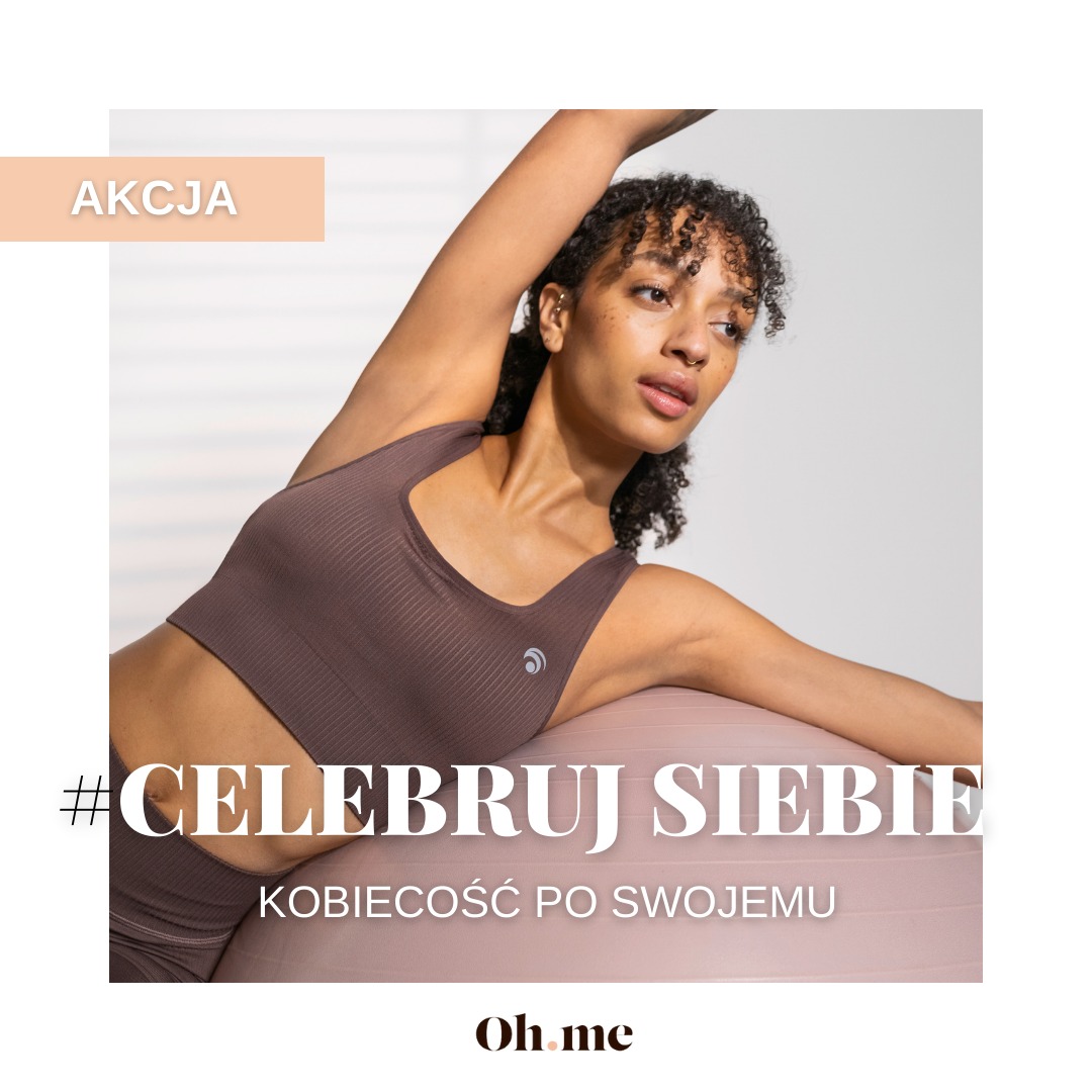 Regulamin akcji #CelebrujeSiebie – czyli kobiecość po swojemu. Zadanie I